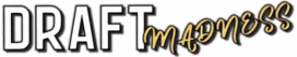 Draft Madness